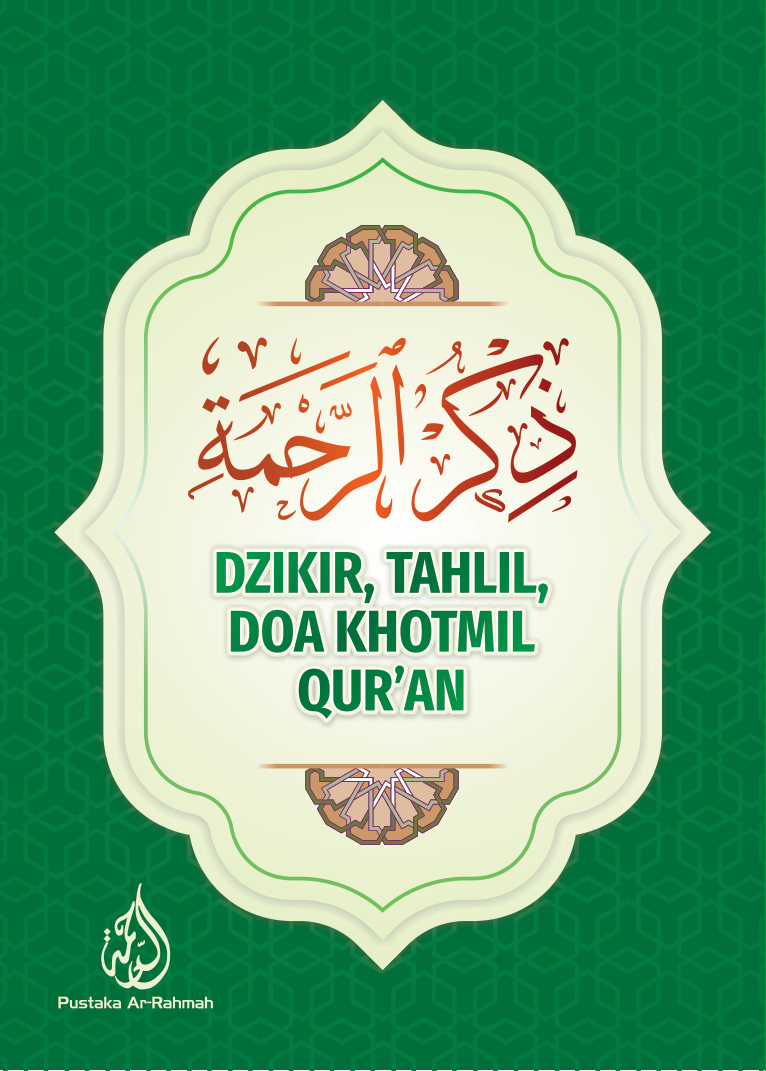 Dzikir Ar Rahmah: Dzikir, Tahlil, Doa Khotmil Qur'an